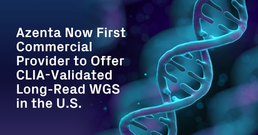 Azenta obtains regulatory approval for clinical long-read Whole Genome Sequencing test