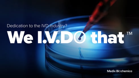 Medix Biochemica - Dedication to the IVD industry - We IVDo that