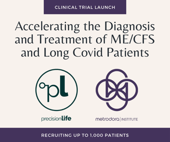 PrecisionLife and Metrodora Institute Launch ME-CFS and Long Covid Clinical Trials